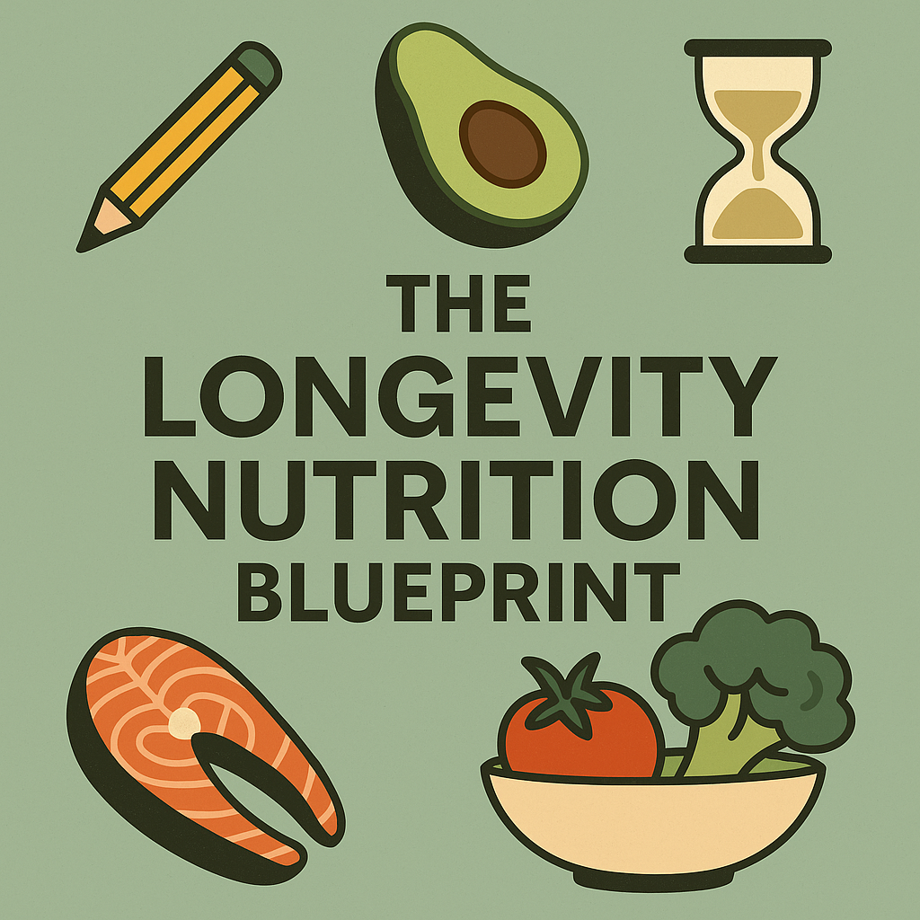Flat illustration titled ‘The Longevity Nutrition Blueprint’ showing avocado, salmon, vegetables, an hourglass and icons representing healthy eating and long-term health.